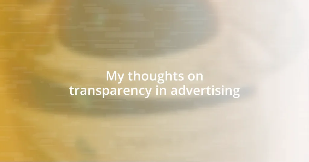 My thoughts on transparency in advertising