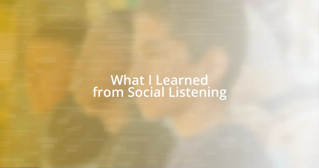 What I Learned from Social Listening